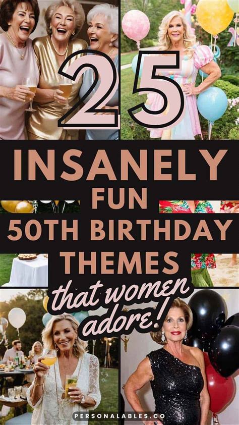 fun ideas for a 50th birthday party female
